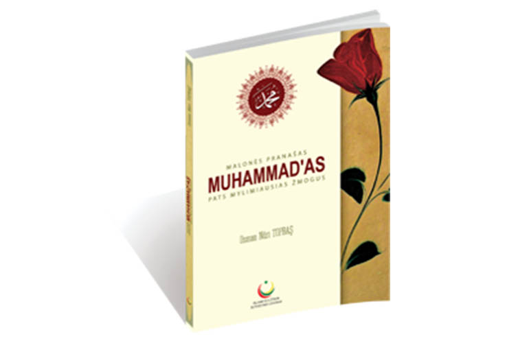 Malonés Pranašas Muhammad'as Pats Mylimiausias Žmogus