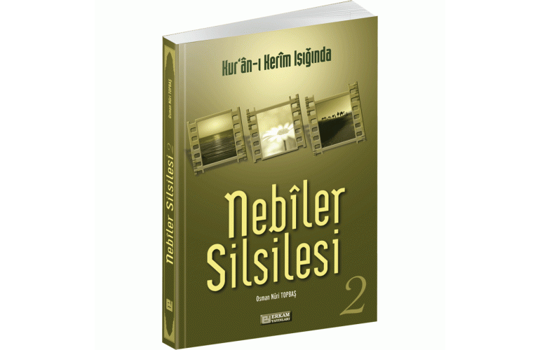 Nebîler Silsilesi 2