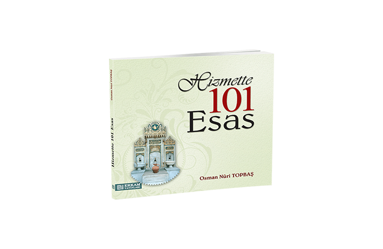 Hizmette 101 Esas