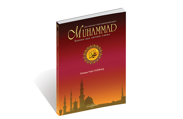 Der Prophet der Barmherzigkeit Muhammad