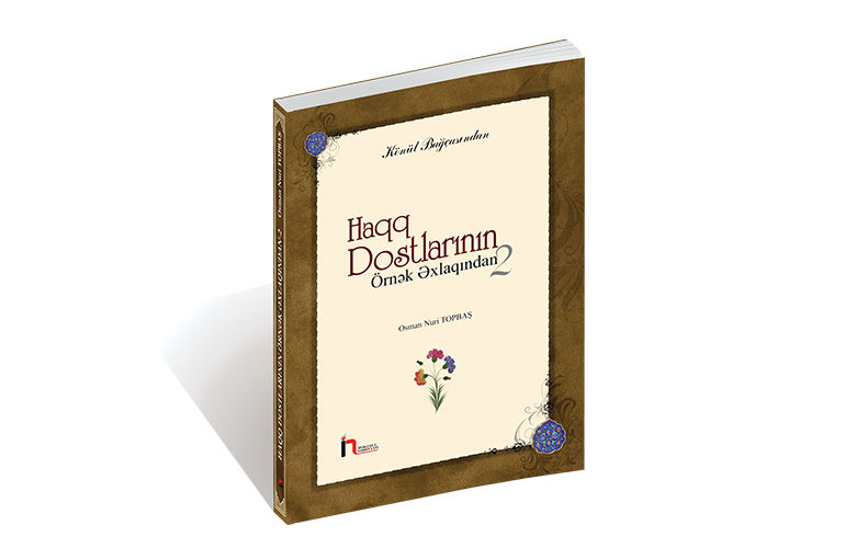 Haqq Dostlarının Əxlaqından 2