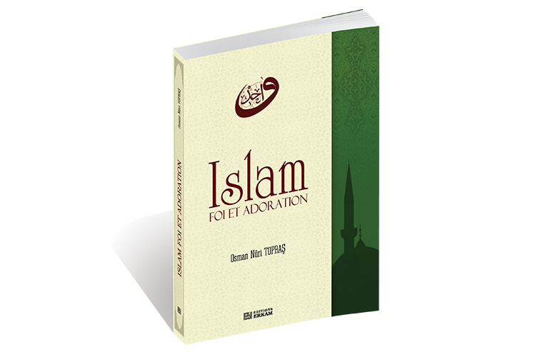 Islam, Foi et Adoration