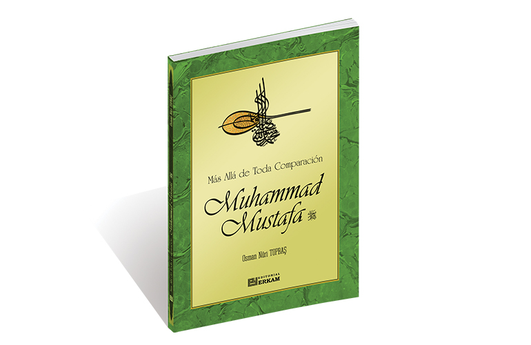 Más Allá de Toda Comparación Muhammad Mustafa