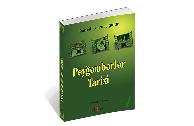 Qurani-Kərim Işiğinda Peyğəmbərlər Tarixi - 1