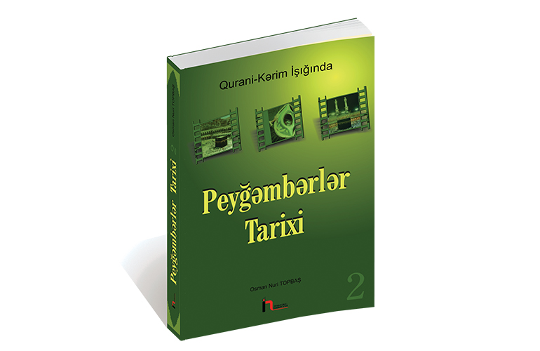 Qurani-Kərim Işiğinda Peyğəmbərlər Tarixi - 2