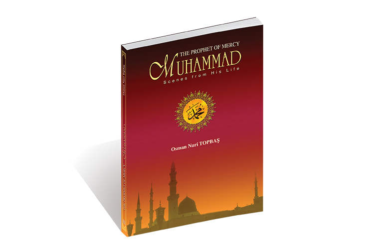 The Prophet Of Mercy Muhammad
