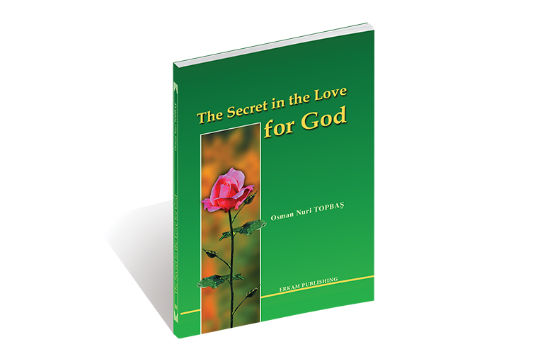 The Secret in the Love for God