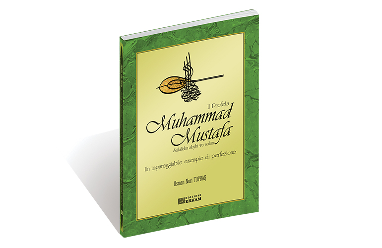 Il Profeta Muhammad Mustafa Sallallahu Alayhi Wa Sallam