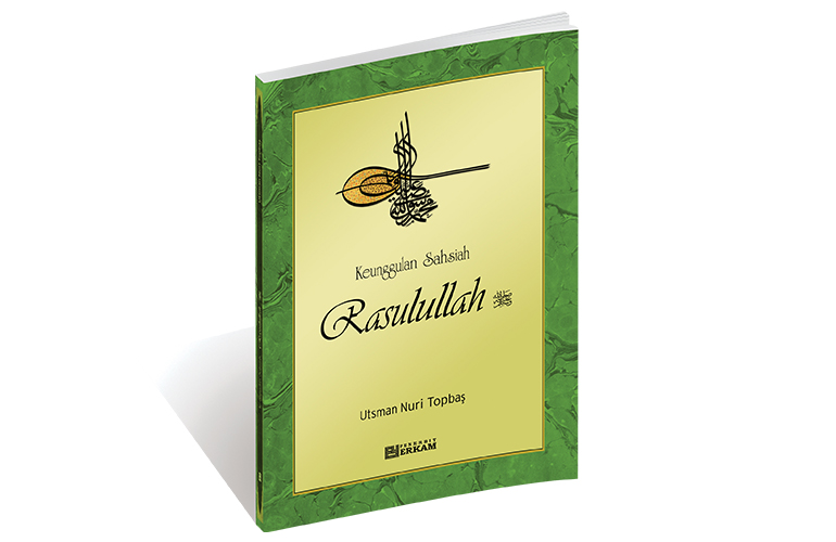Keunggulan Sahsiah Rasulullah
