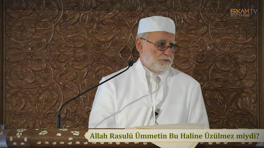 Allah Rasûlü Ümmetin Bu Hâline Üzülmez miydi?