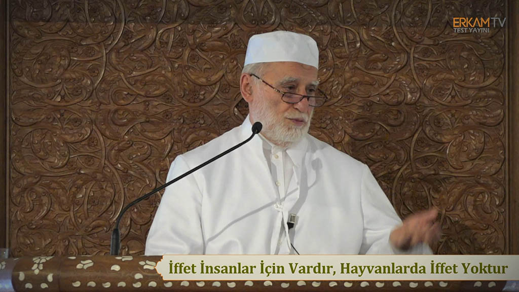 İffet İnsan İçin Vardır, Hayvanlarda İffet Yoktur