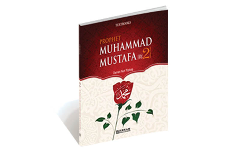 Prophet Muhammad Mustafa - 2 (Textbooks)