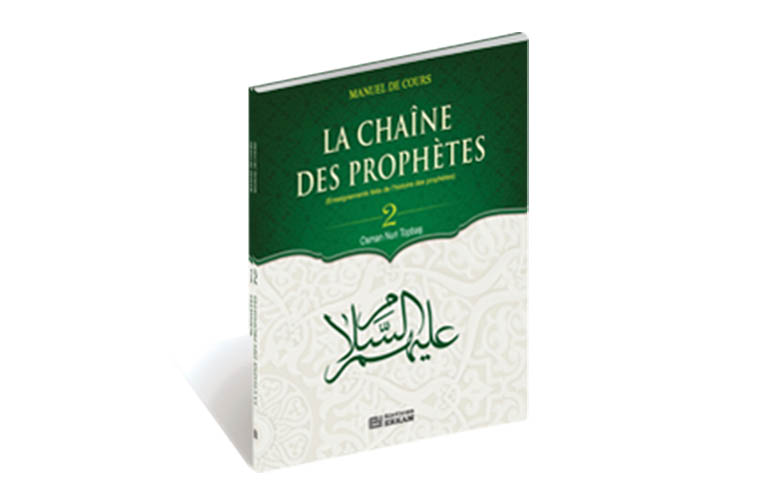 La Chaîne des Prophètes - 2