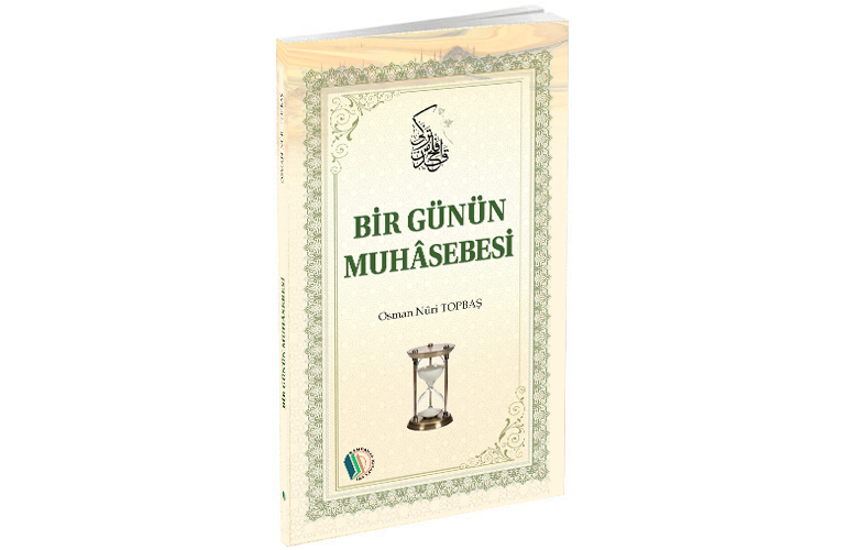 Bir Günün Muhâsebesi
