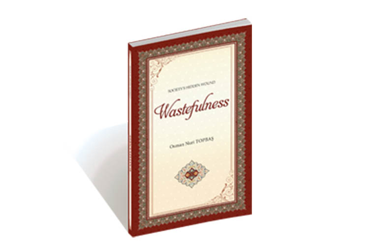 Society's Hidden Wound Wastefulness