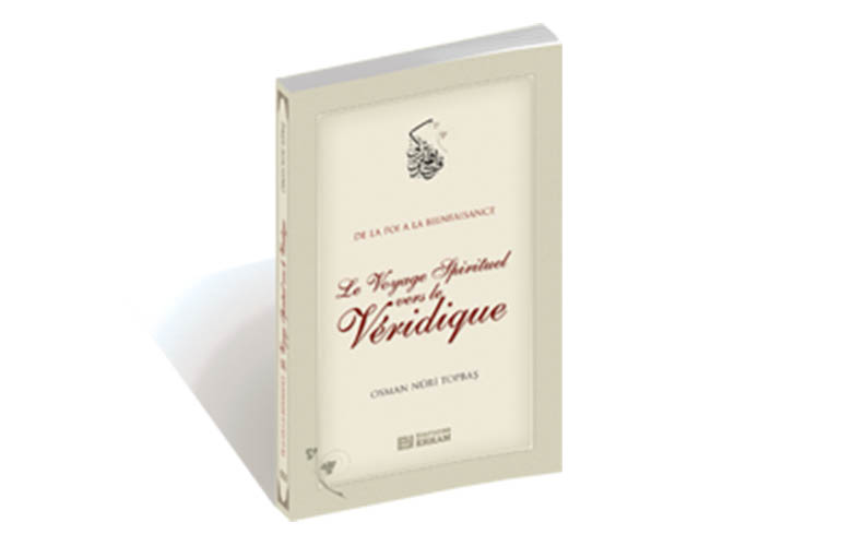 Le Voyage Spirituel Vers Le Véridique