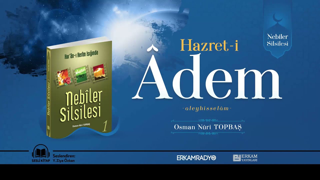 Nebiler Silsilesi - Peygamberlerin Hayatları (Sesli Kitap)