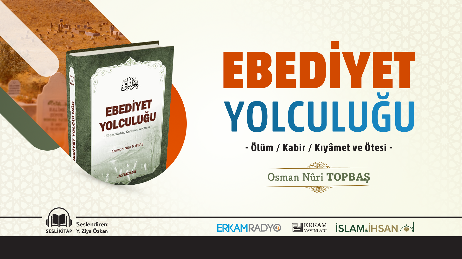 Ebediyet Yolculuğu (Sesli Kitap)