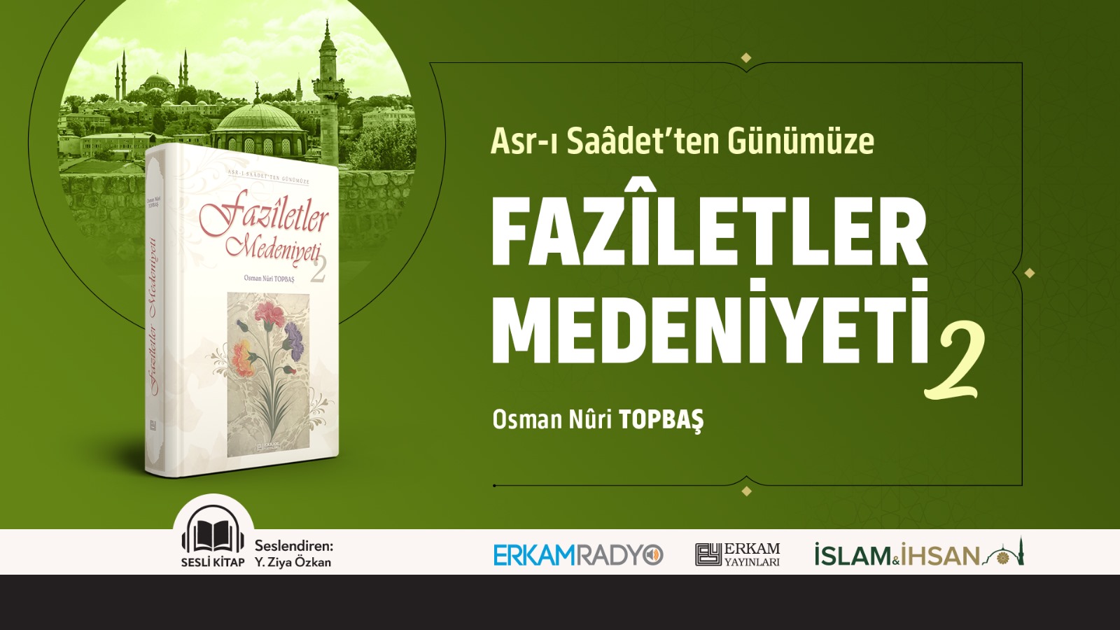Faziletler Medeniyeti (Sesli Kitap)