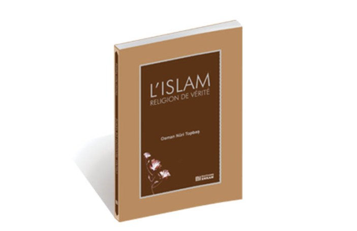 L’islam Religion de Vérité