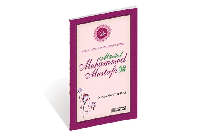 Mândrıa - Onoarea Unıversuluı (Lumıı) Mãritul Muhammed Mustafa