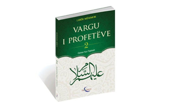 Vargu I Profeteve - 1 (Nën dritën e Kuranit)
